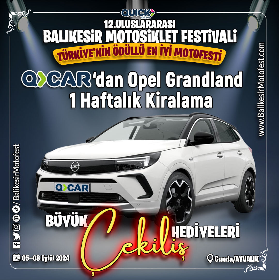 12.Balıkesir-Motofest-qcar-opel-grandland-çekiliş-hediyesi